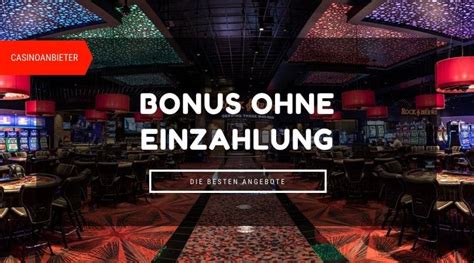kostenlose casino bonus ohne einzahlung